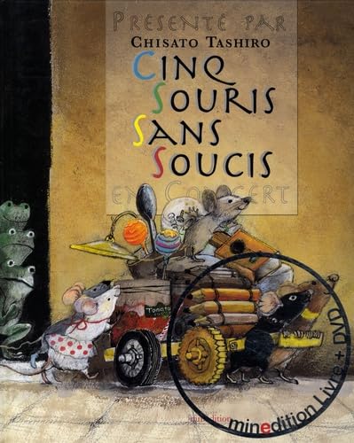 CINQ SOURIS SANS SOUCIS AVEC DVD book
