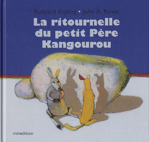 RITOURNELLE DU PETIT PERE KANGOUROU (LA) Children's books
