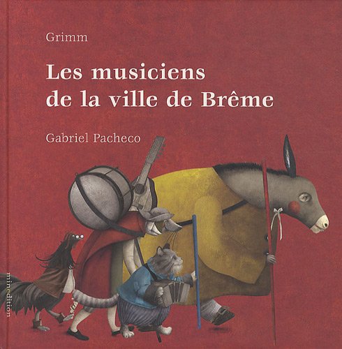 MUSICIENS DE LA VILLE DE BREME Children's books