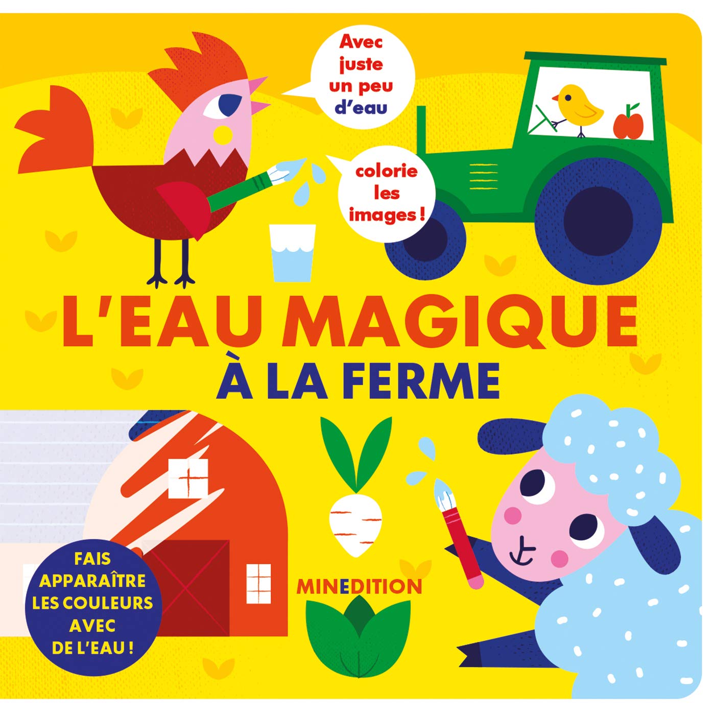 L'eau magique - À la ferme: Fais apparaître les couleurs avec de l'eau ! Parents & Children