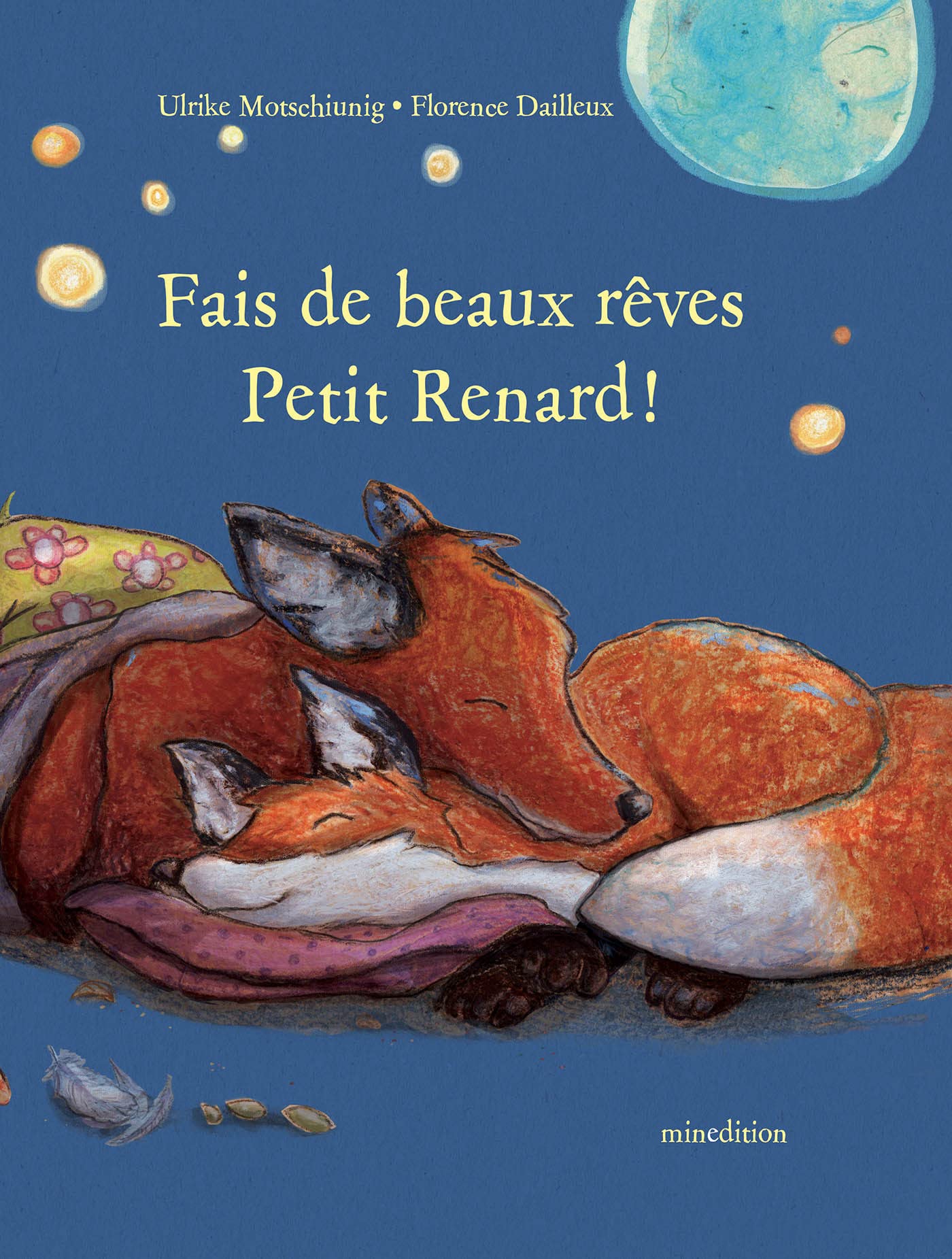 Fais de beaux rêves, Petit Renard ! Children's books