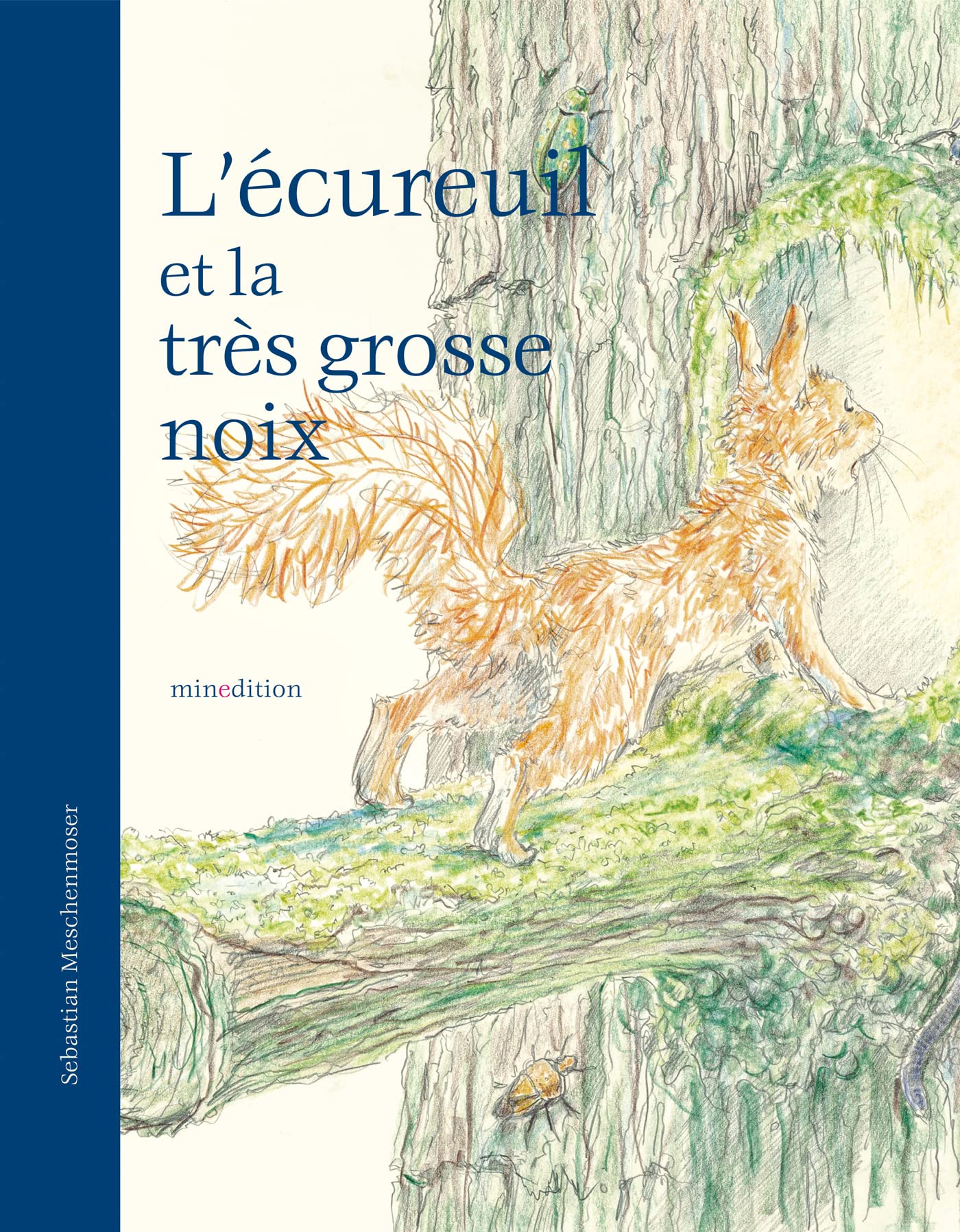 L'écureuil et la très grosse noix Children's books
