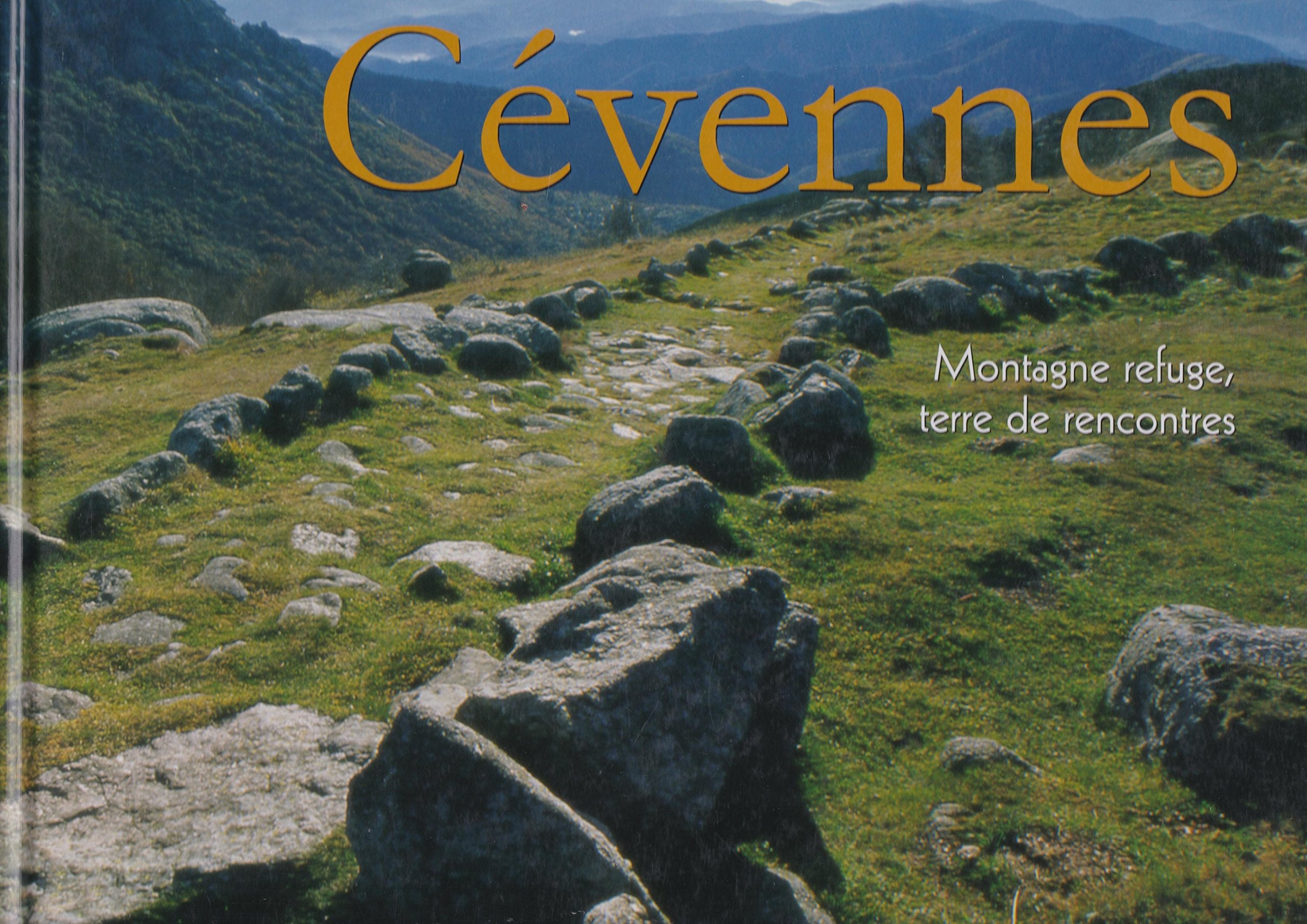 Cévennes - montagne refuge, terre de rencontres book