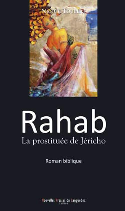 Rahab la prostituée de Jéricho - d'après le Livre de Josué Historical Fiction