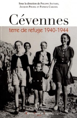 Cévennes terre de refuge 1940-1944 book
