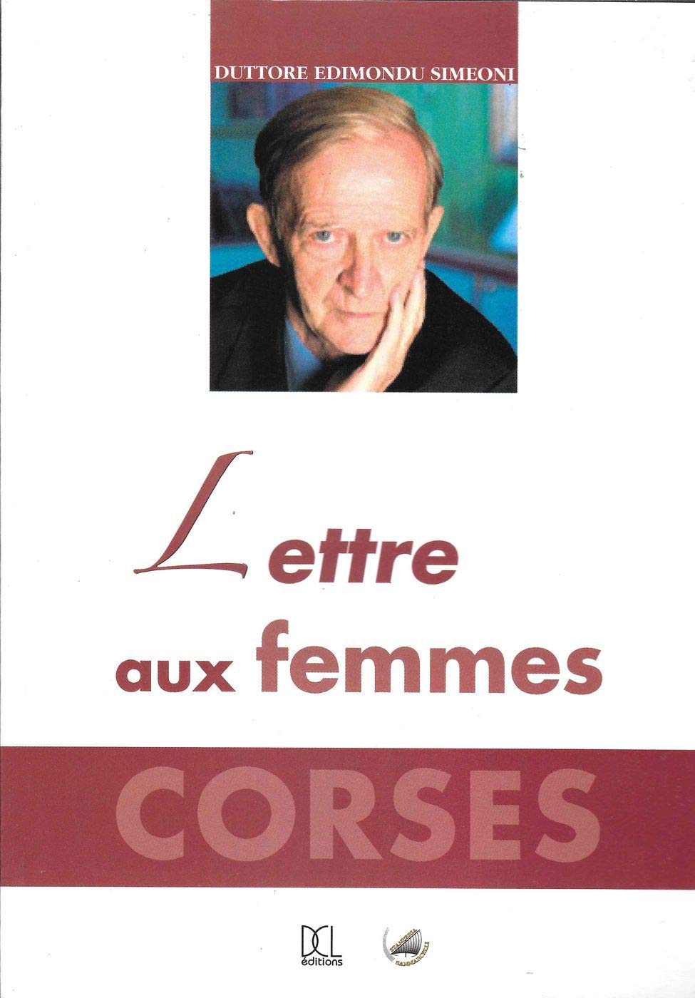 LETTRES AUX FEMMES CORSES Essays & Short Stories