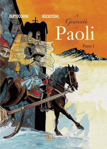Paoli, tome 1 : A Giuventù di Paoli book