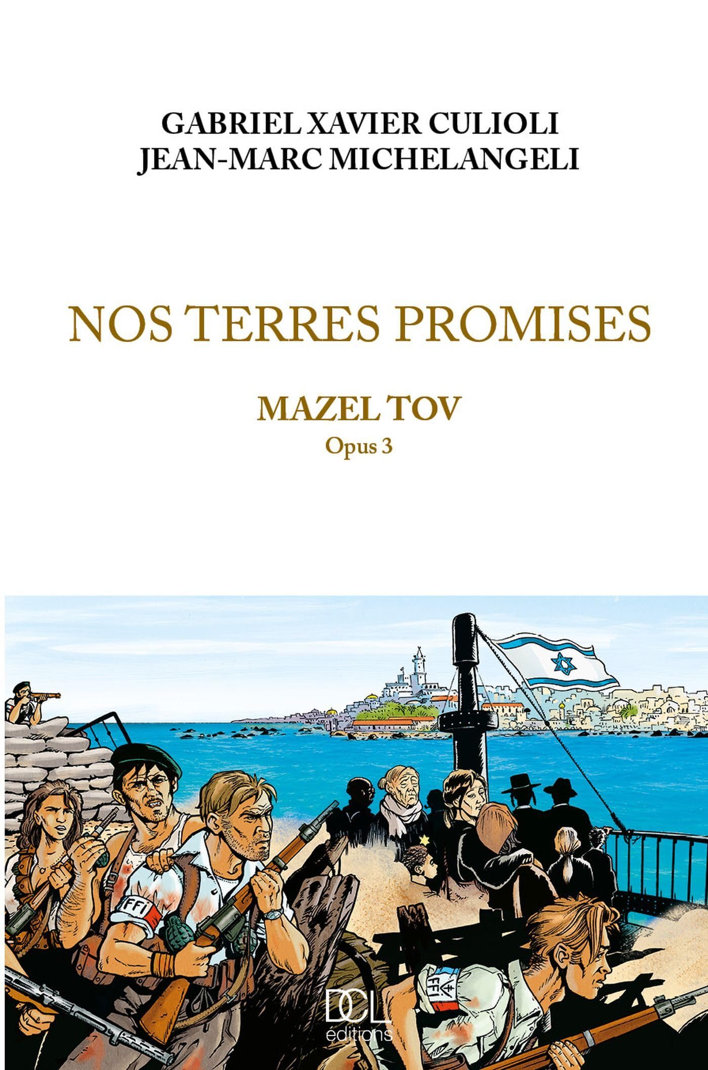 Nos terres promises Mazel Tov Opus T3 Contemporary literature