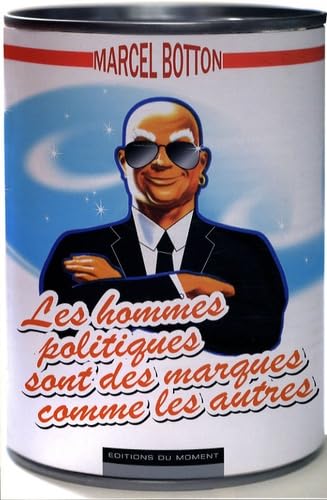 Les hommes politiques sont des marques comme les autres Books