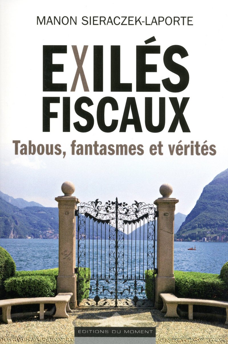 Exilés fiscaux : tabous, fantasmes et vérités Books