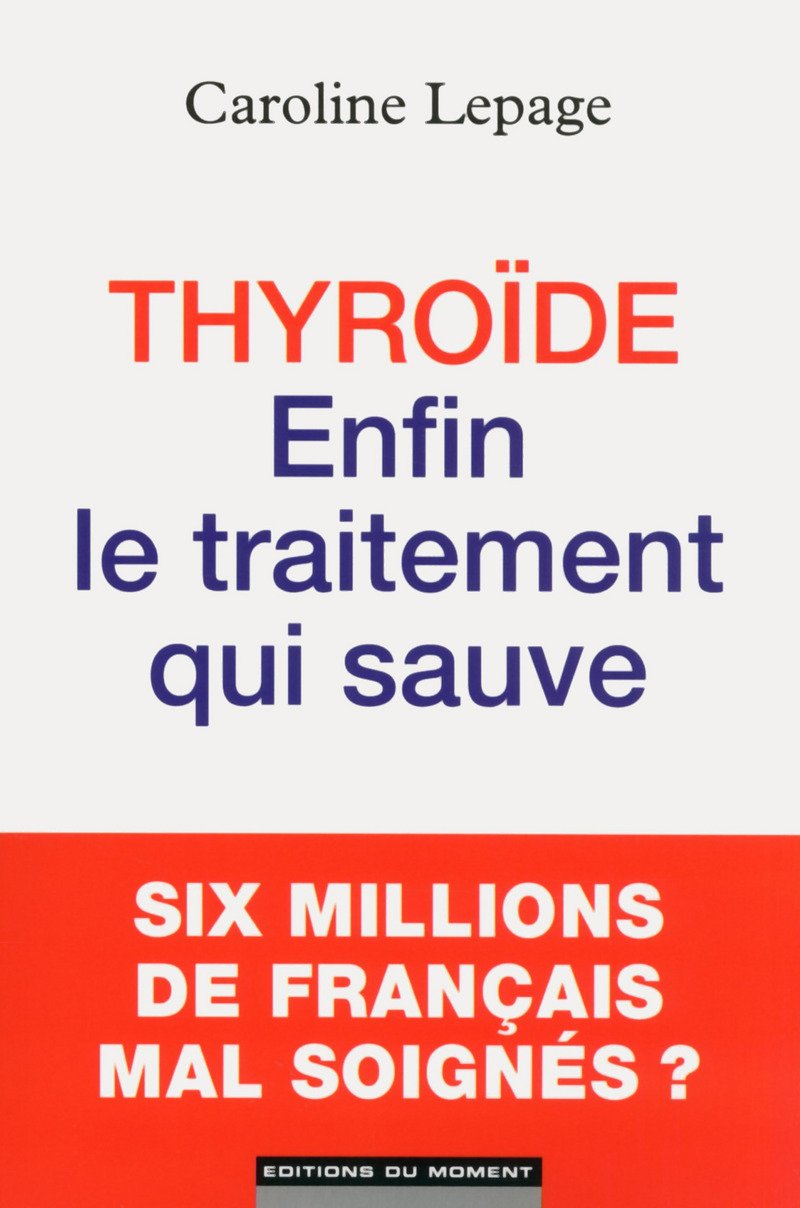 Thyroïde : enfin le traitement qui sauve Books