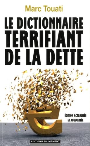Le dictionnaire terrifiant de la dette book