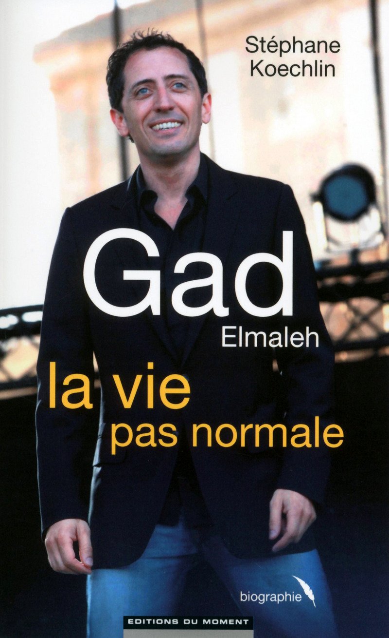 Gad Elmaleh, la vie pas normale Books