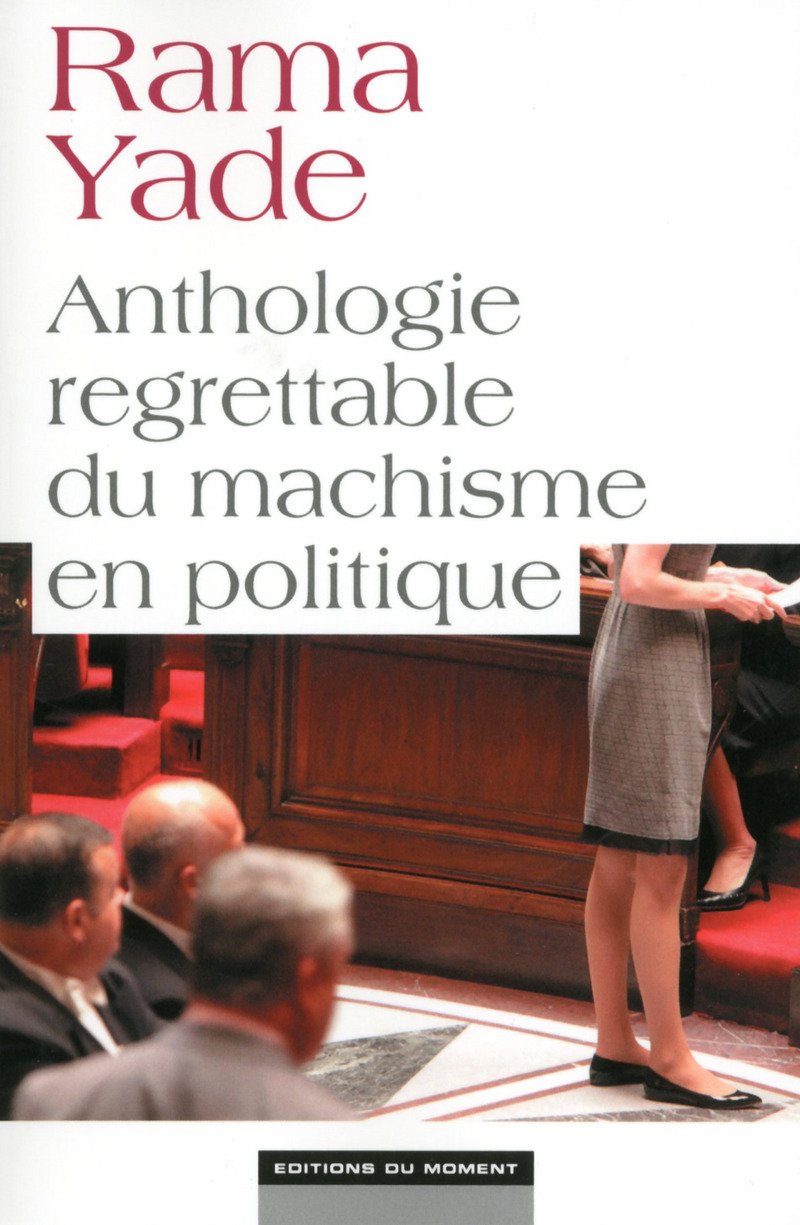 Anthologie regrettable du machisme en politique book