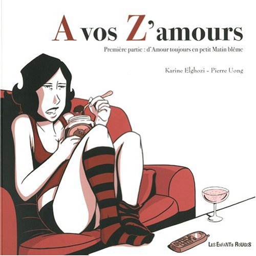 AMOUR TOUJOURS EN PETIT MATIN BLEME 1 - A VOS Z'AMOURS Manga