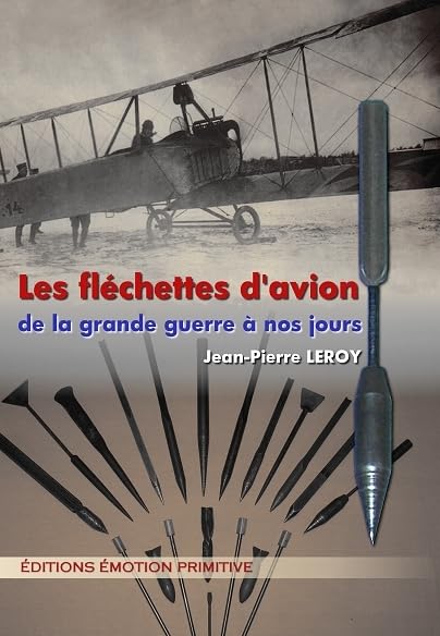 Les fléchettes d'avion: De la Grande Guerre à nos jours book