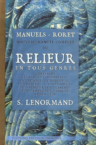 Nouveau manuel complet du relieur Leisure, Home & Garden