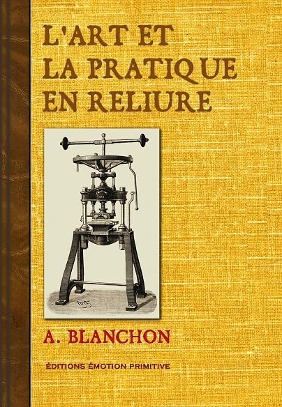 L'art et la pratique en reliure Leisure, Home & Garden