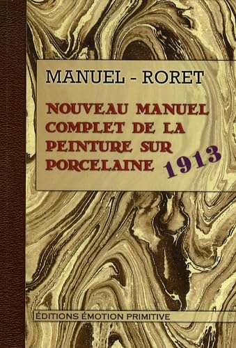 Nouveau manuel complet de la peinture sur porcelaine book