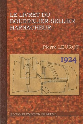 Le livret du bourrelier sellier harnacheur Home & Household
