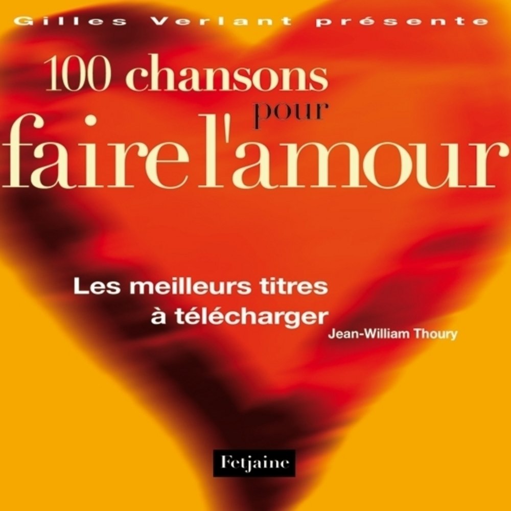 100 Chansons pour faire l'amour book