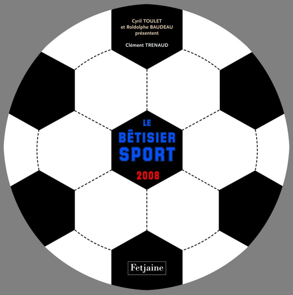 Le bêtisier sport 2008 book