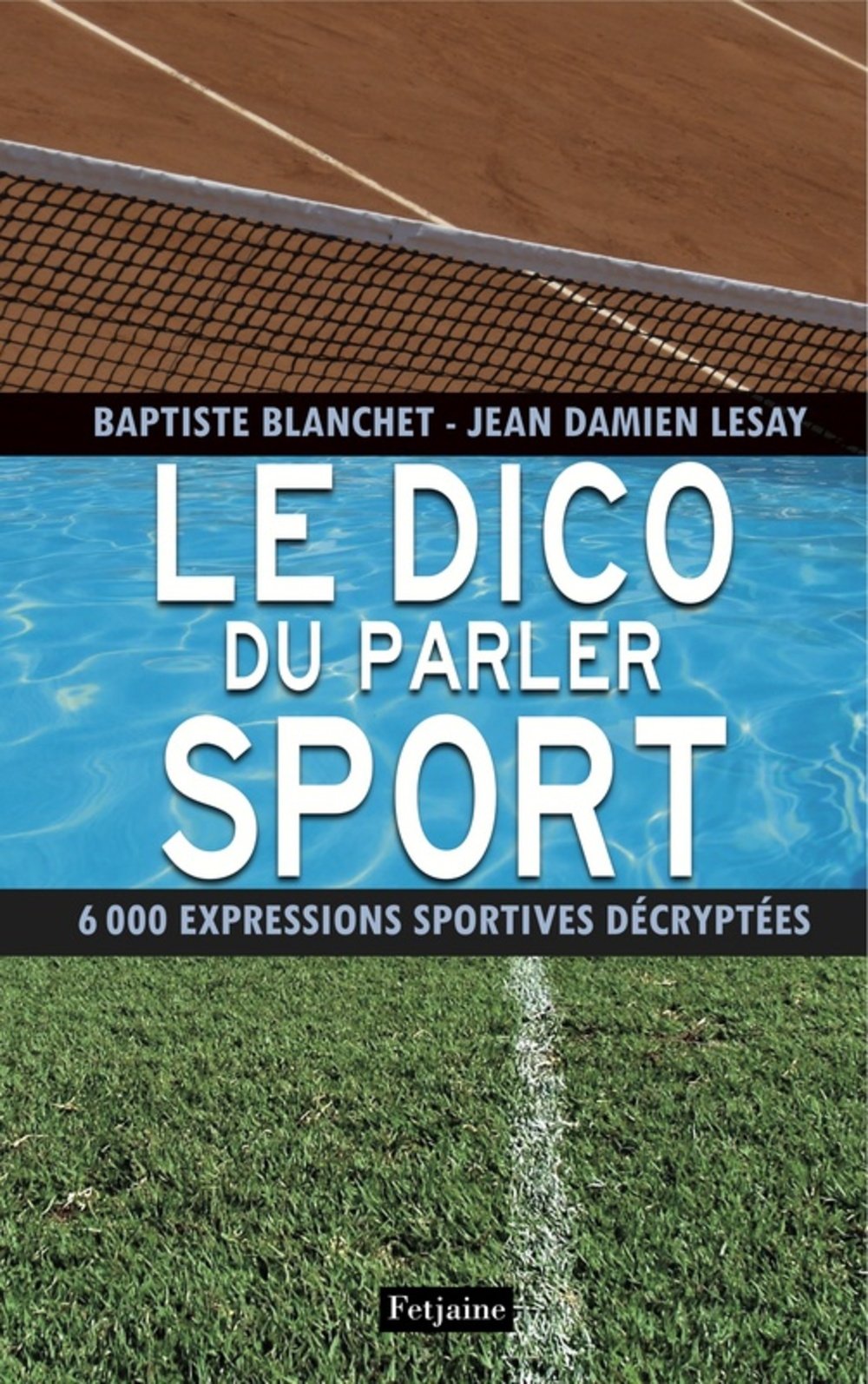 Le dico du parler sport Leisure & Fun