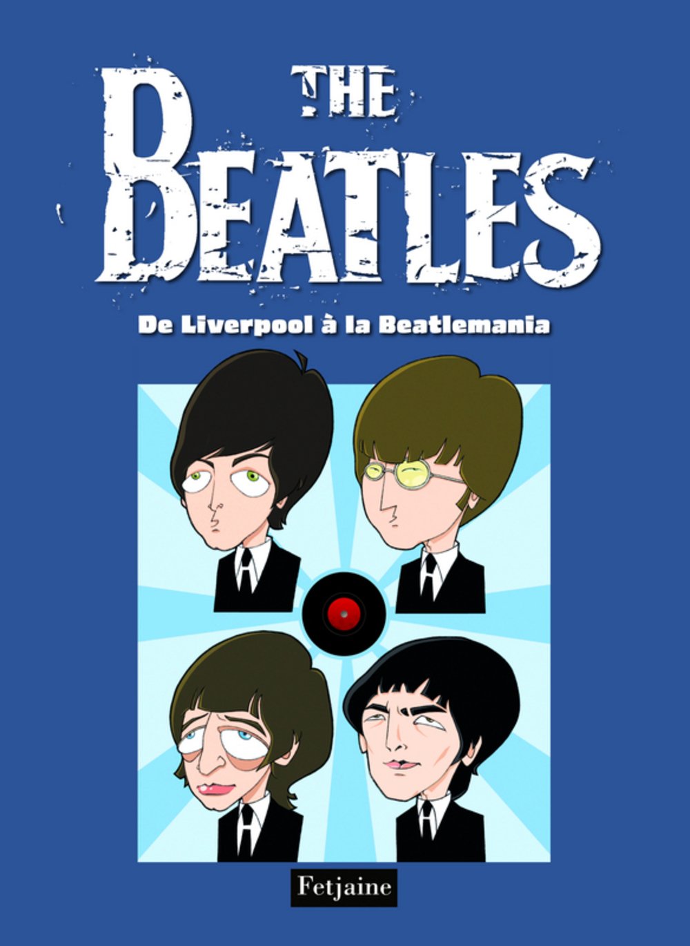 De Liverpool à la Beatlemania book