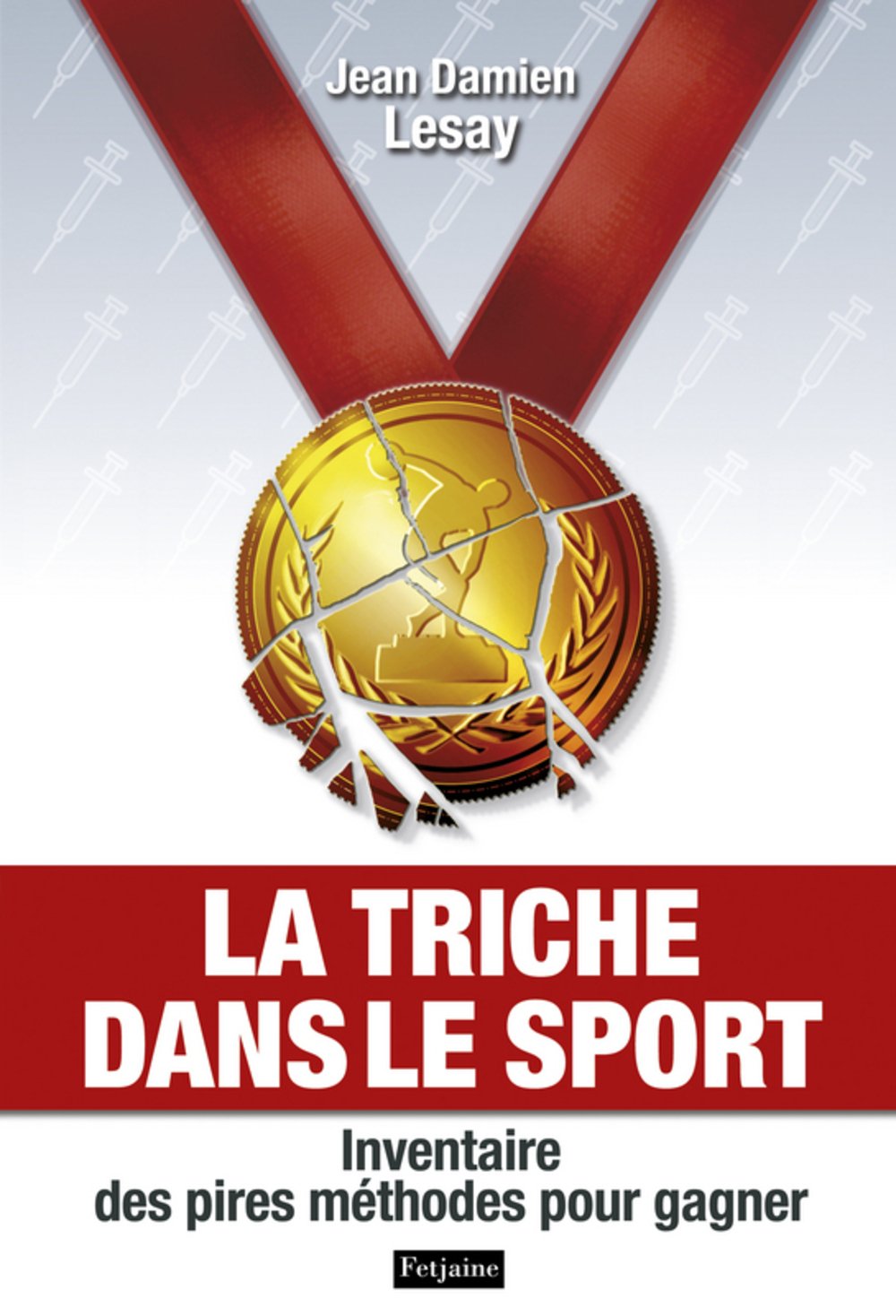 La triche dans le sport: Inventaire des pires méthodes pour gagner book