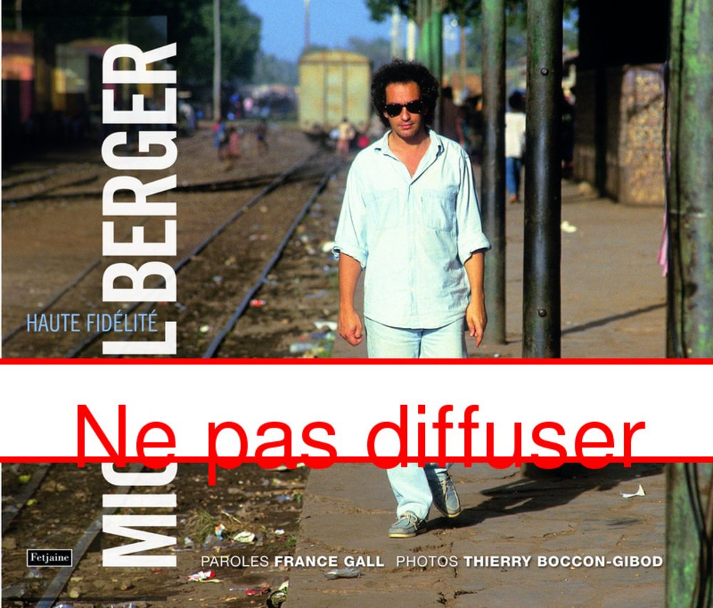 Michel Berger: Haute fidélité book