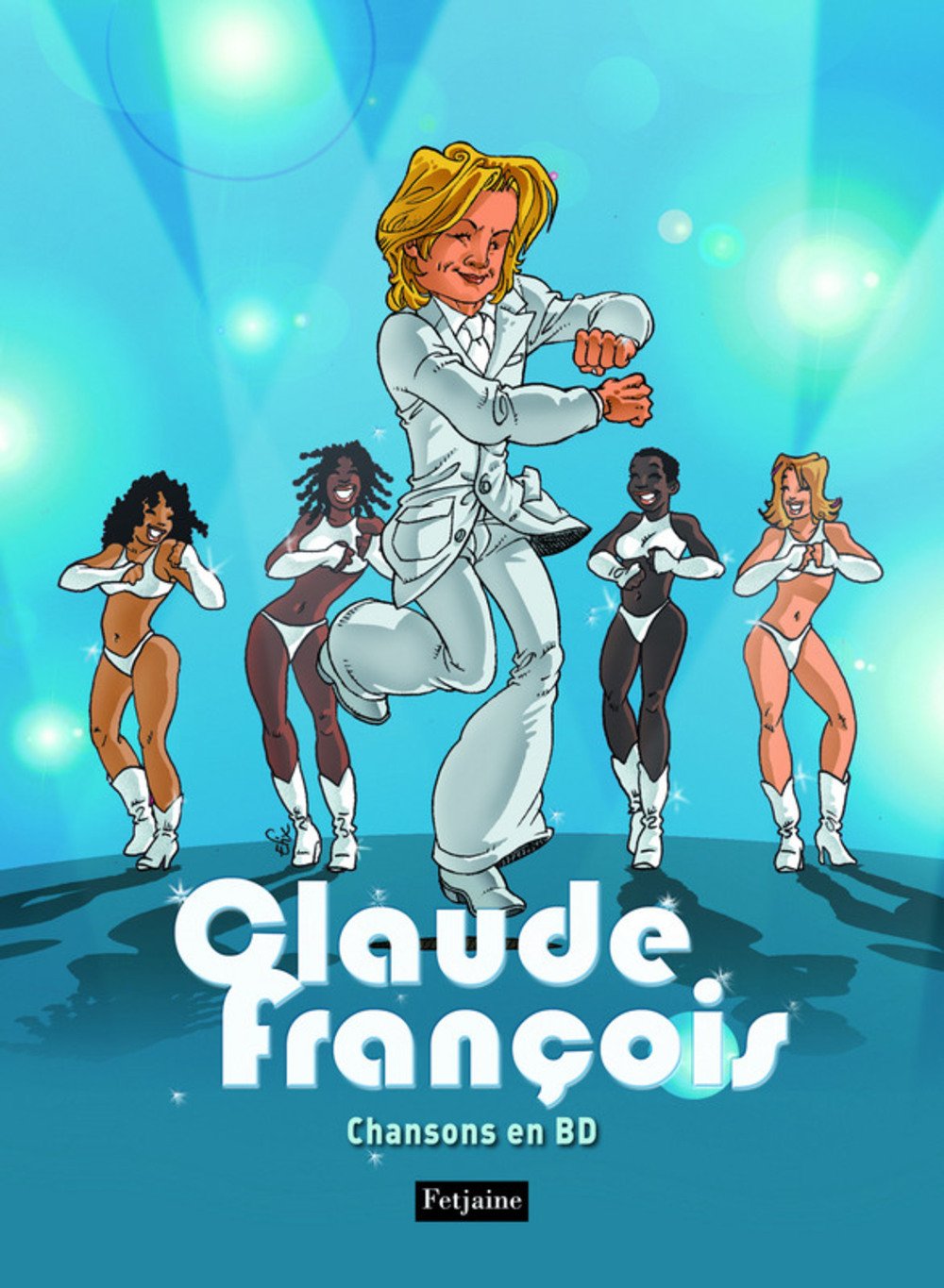 Chansons de Claude François en bandes dessinées book