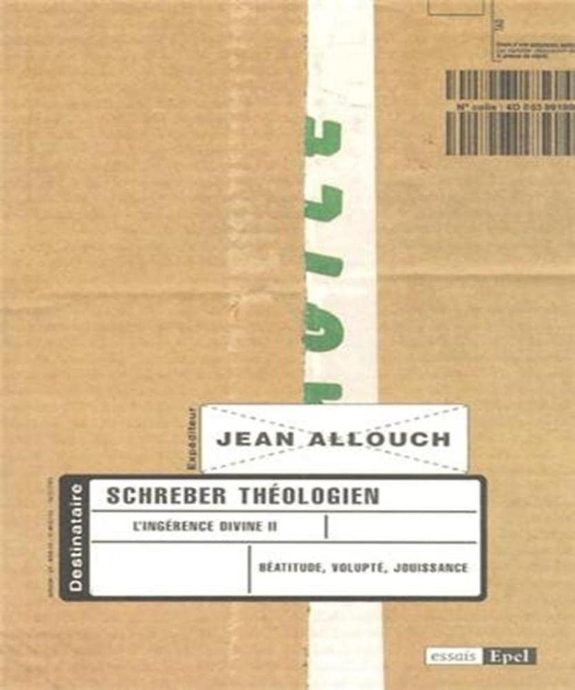 SCHREBER THEOLOGIEN. L'INGERENCE DIVINE II (0000): Tome 2, Schreber théologien Psychology