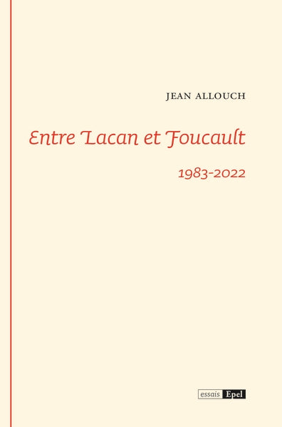 Entre Lacan et Foucault : 1983-2022 Psychology