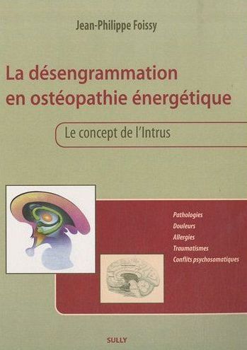 La désengrammation en ostéopathie énergétique Health, Nutrition & Fitness