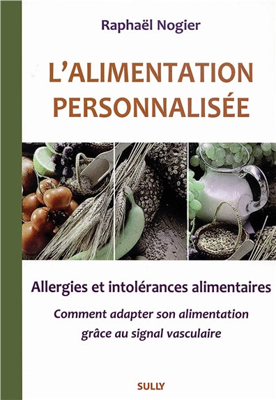 L'alimentation personnalisée : allergies et intolérances alimentaires : comment adapter son alimentation grâce au signal vasculaire Parents & Children
