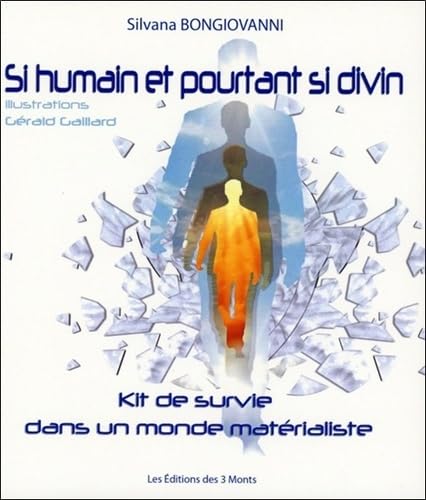 Si humain et pourtant si divin book