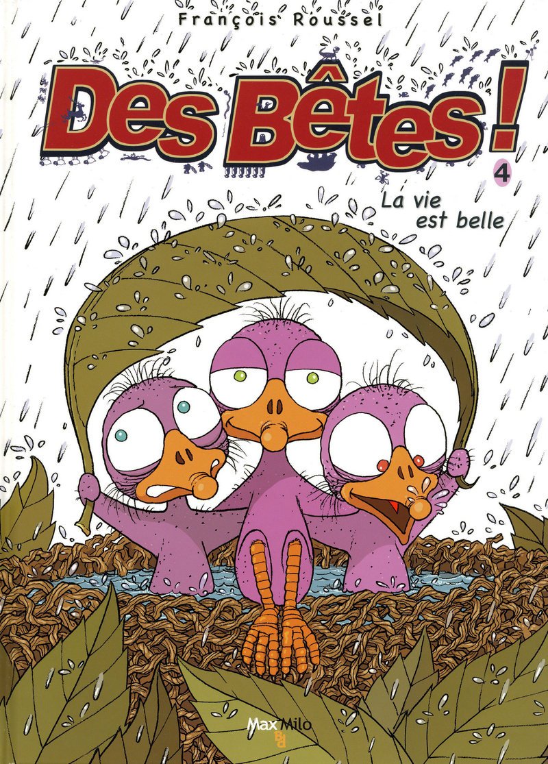 Des bêtes ! - tome 4 - La vie est belle book