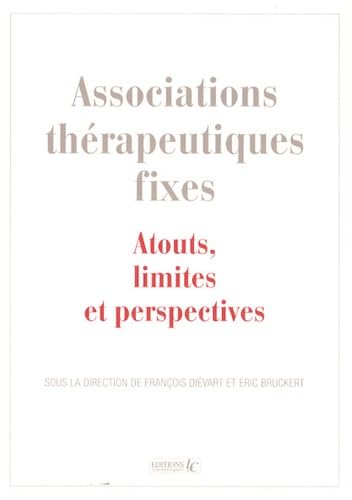 Associations thérapeutiques fixes: Atouts, limites et perspectives book