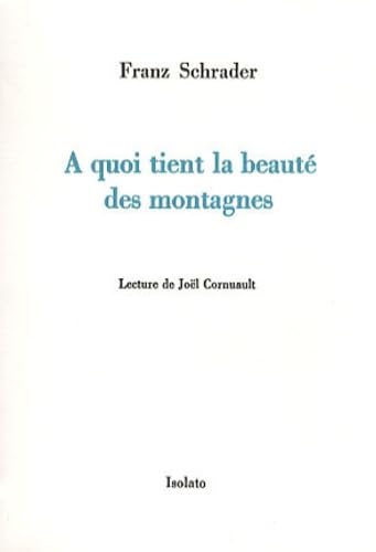 A quoi tient la beauté des montagnes Classics