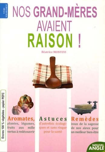 Nos grand-mères avaient raison ! Books