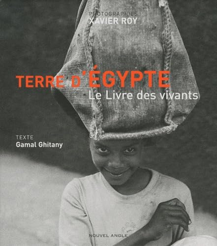 Terre d'Egypte: Le livre des vivants book
