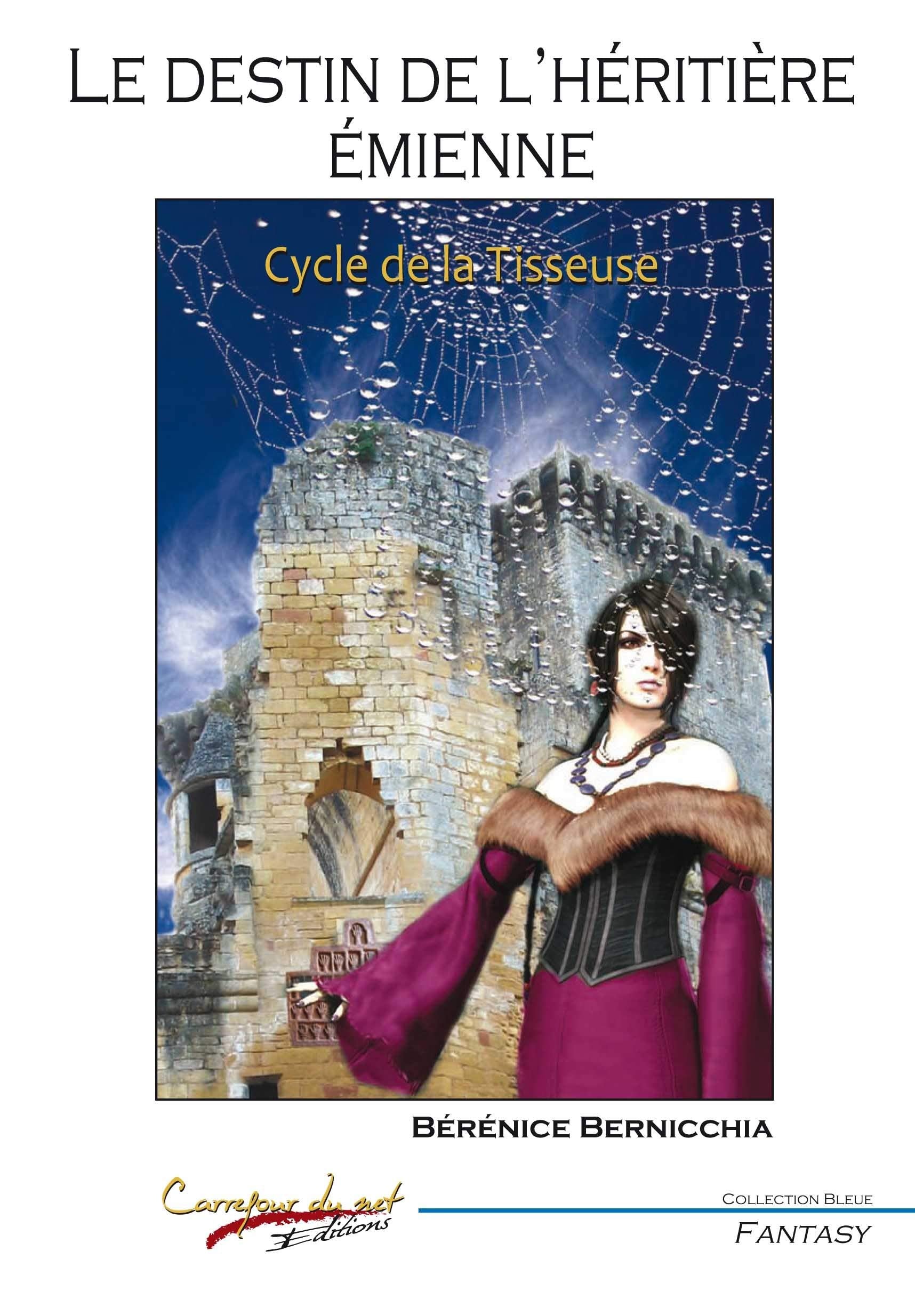 Le destin de l'héritière émienne: Cycle de la Tisseuse book