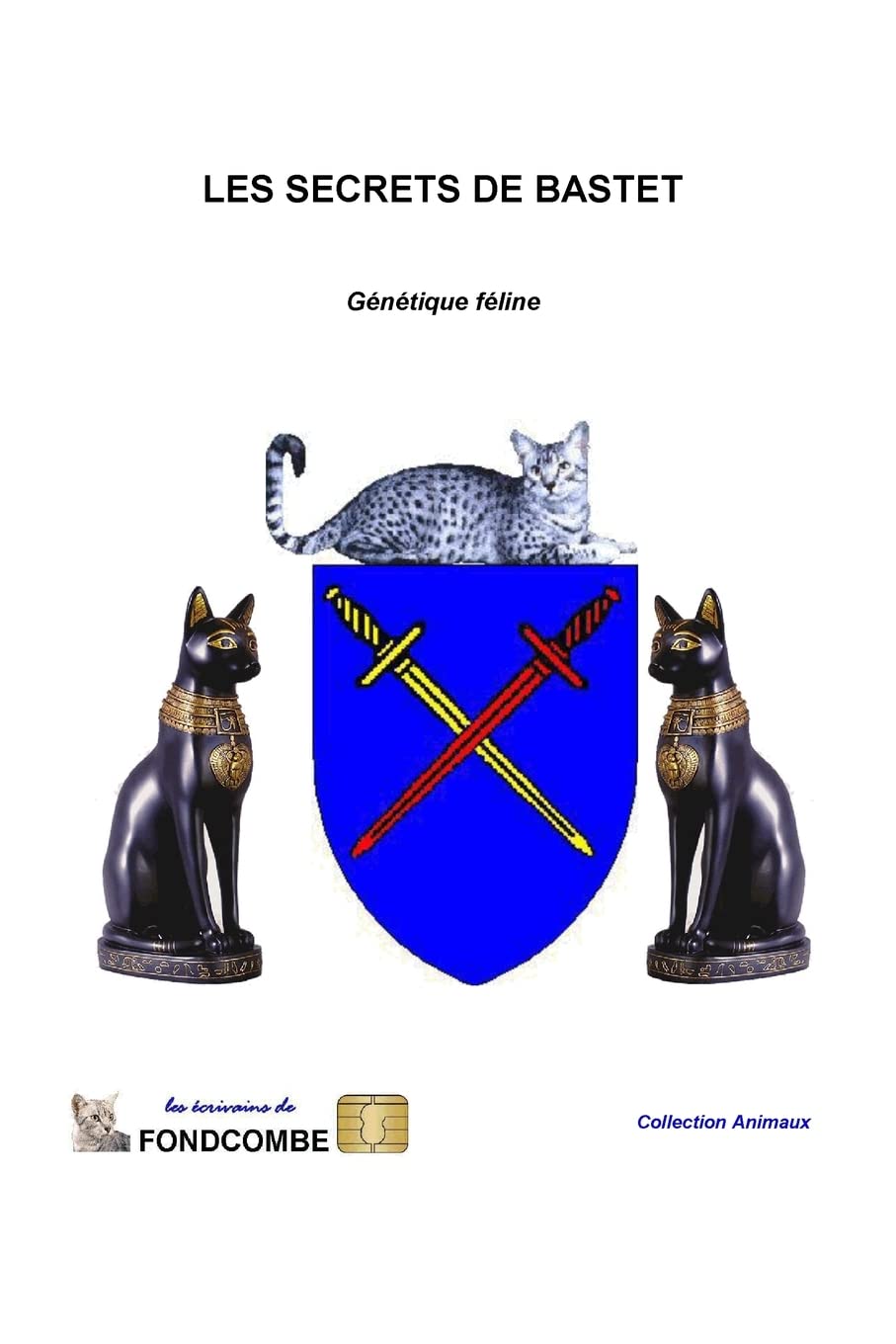 Les secrets de Bastet: précis de génétique féline book