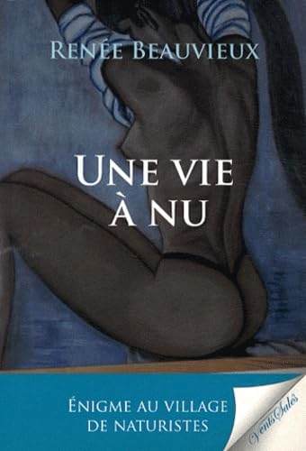 Une vie à nu book