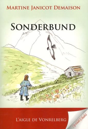 Sonderbund: (L'aigle de Vonrelberg) book