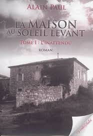 La maison au soleil levant Tome 1 l'inattendu book