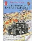 ... et soudain la nuit explose ! Nos années cabossées... L'Algérie par un appelé book