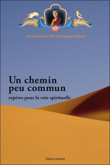 Un chemin peu commun : repères pour la voie spirituelle Religion & Esotericism