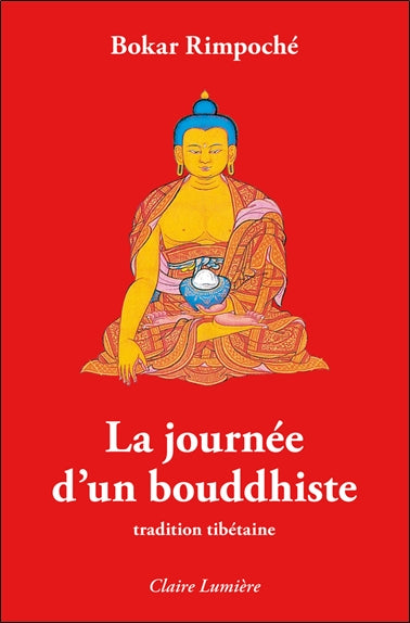 La journée d'un bouddhiste : tradition tibétaine Religion & Esotericism