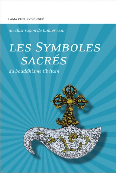Les symboles sacrés du bouddhisme tibétain Religion & Esotericism